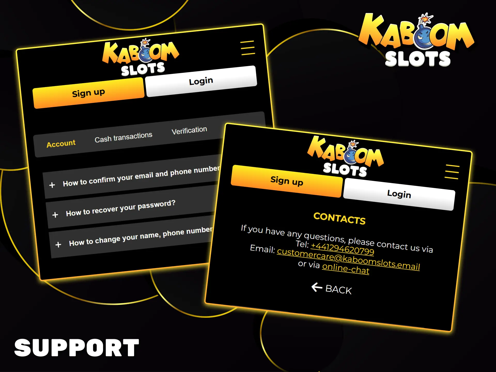Get prompt, round-the-clock assistance from the dedicated Kaboom Slots customer support team.