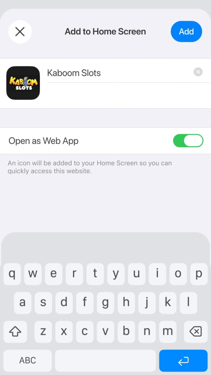 Add the Kaboom Slots web app directly to your iOS device's home screen.