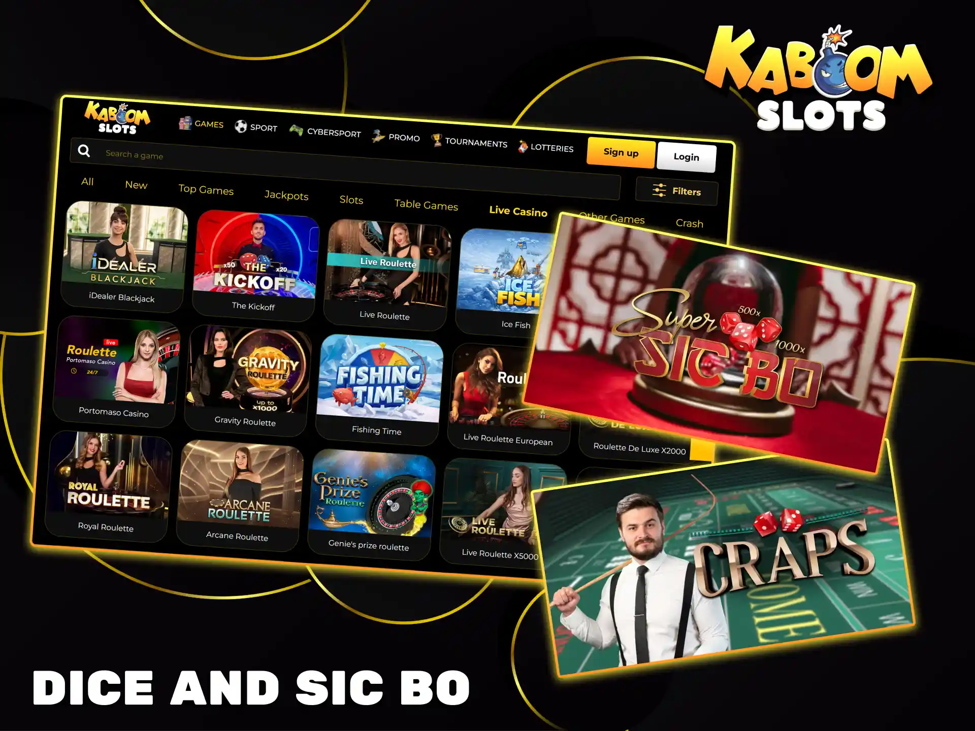 Enjoy dynamic games like Dice and Super Sic Bo at Kaboom Slots.