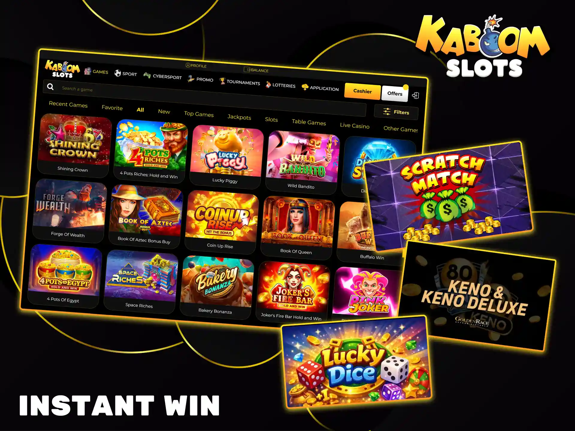 Try instant win games including scratch cards, keno and dice at Kaboom Slots.