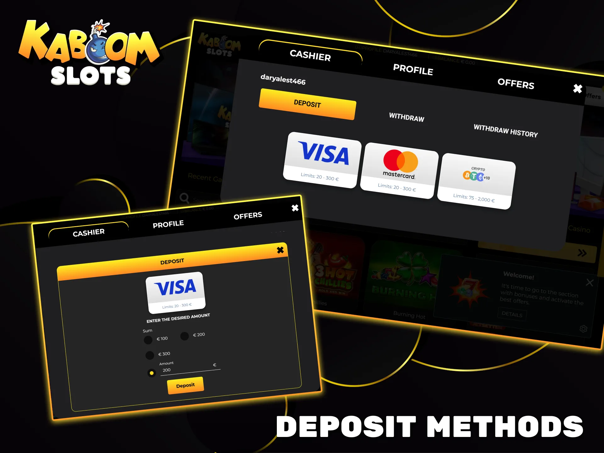 Easily deposit funds using a bank card or cryptocurrency on the Kaboom Slots cashier page.