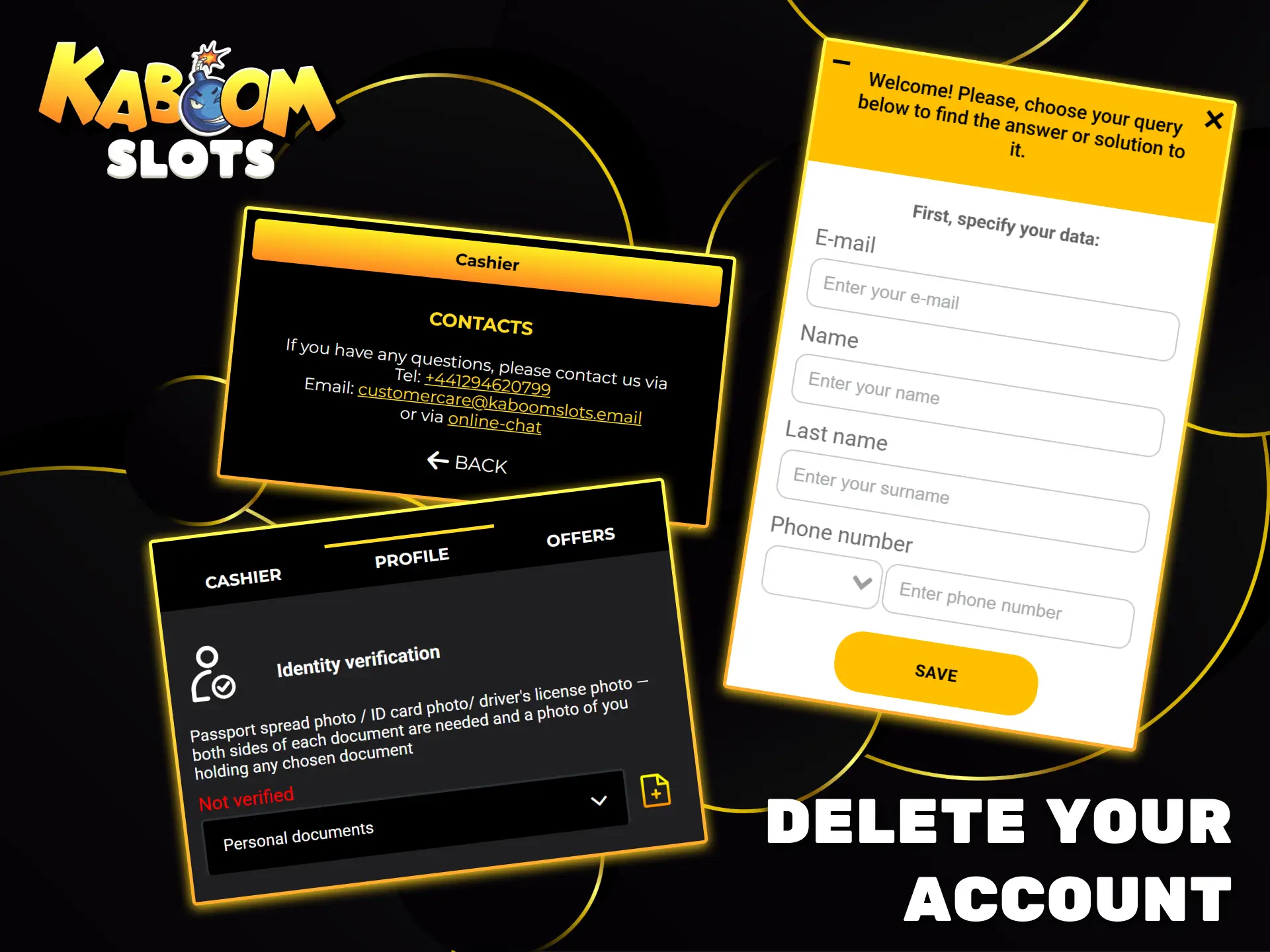 Contact the friendly support team to manage your Kaboom Slots account.