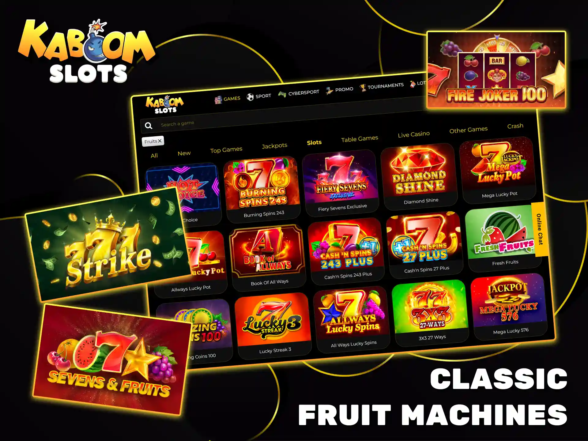Play classic fruit slot machines right on the Kaboom Slots platform.