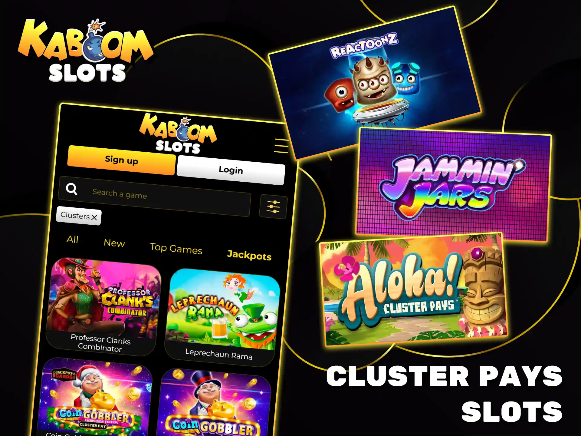 Play exciting slots with Cluster Pays mechanics, such as Jammin' Jars and Reactoonz, at Kaboom Slots.