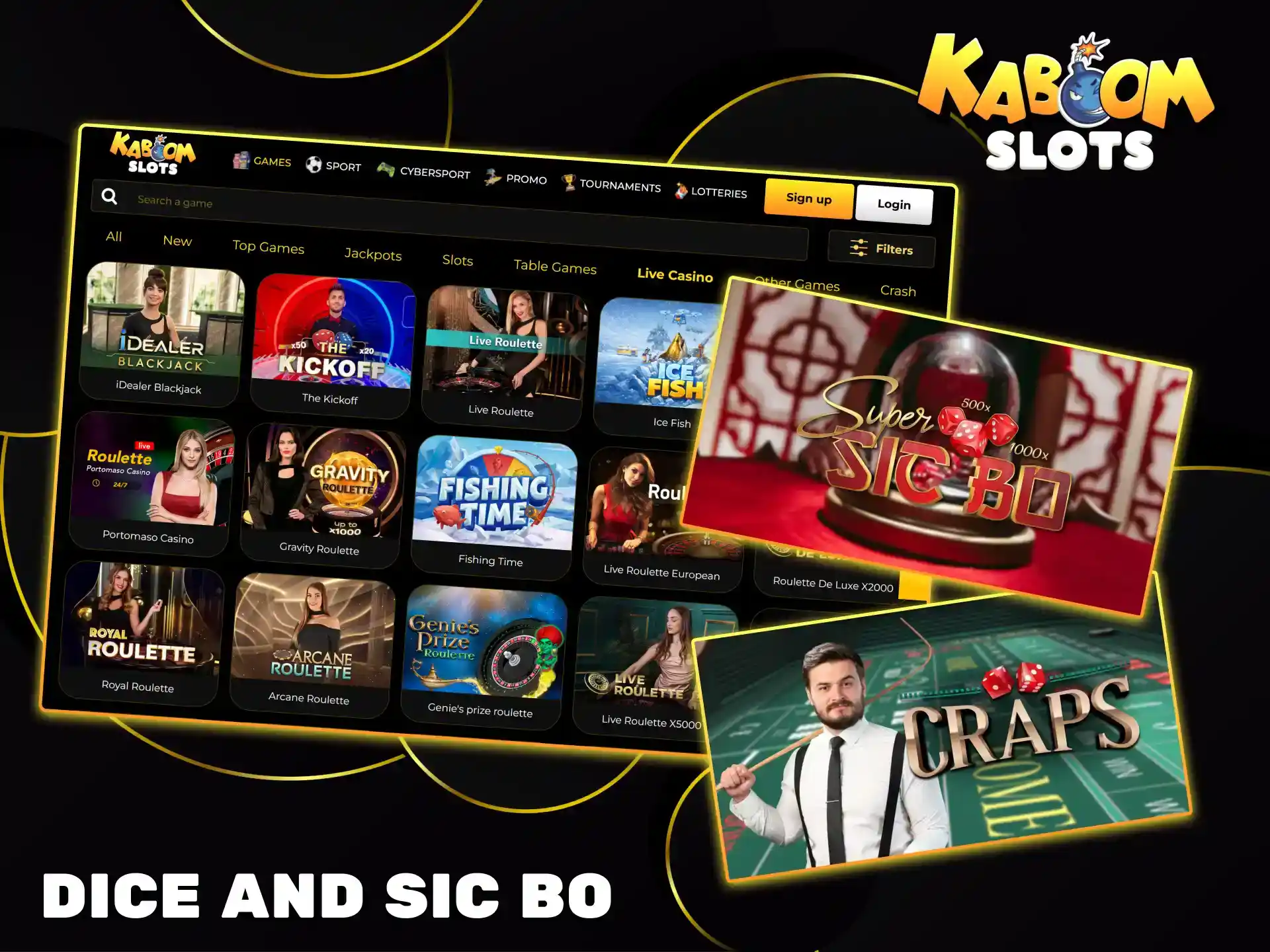 Enjoy dynamic games like Dice and Super Sic Bo at Kaboom Slots.